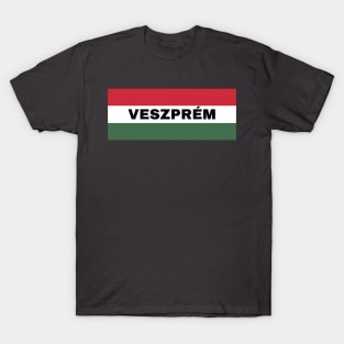 Veszprém City in Hungarian Flag T-Shirt